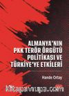 Almanya'nın PKK Terör Örgütü Politikası ve Türkiye'ye Etkileri