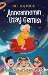 Anneannemin Uzay Gemisi 