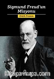 Sigmund Freud'un Misyonu