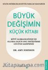 Büyük Değişimin Küçük Kitabı