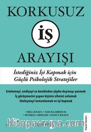 Korkusuz İş Arayışı