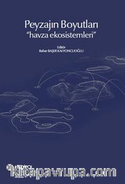 Peyzajın “Boyutları” <br /> Havza Ekosistemleri