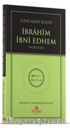 İlahi Aşkın Kölesi İbrahim Bin Edhem Hz. - Hidayet Öncüleri 2