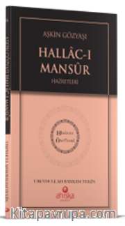 Aşkın Gözyaşı Hallacı Mansur Hz. - Hidayet Öncüleri 6
