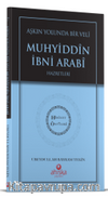 Aşkın Yolunda Bir Veli Muhyiddin İbni Arabi Hz. - Hidayet 
