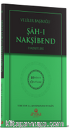 Evliyalar Başbuğu Şahı Nakşibend Hz. - Hidayet Öncüleri 8