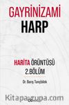 Gayrinizami Harp / Örüntü Haritası 2