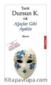 Ağaçlar Gibi Ayakta