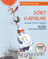 Dört Kafadar Güneşi Yerine Asıyor / Özgüvenli Mutlu Çocuk Serisi