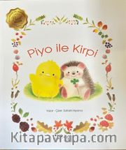 Piyo ile Kirpi
