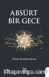 Absürt Bir Gece