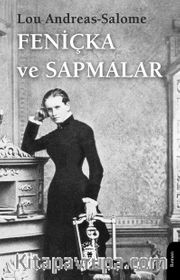 Feniçka ve Sapmalar