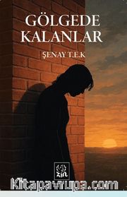 Gölgede Kalanlar