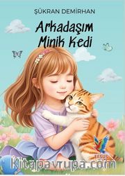 Arkadaşım Minik Kedi 