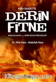 Asr-ı Saadette Derin Fitne <br /> Resulüllah'ın (s.a.v) Derin Devlet Mücadelesi