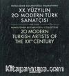 XX. Yüzyılın 20 Modern Türk Sanatçısı 1940-2000