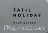 Tatil / Holiday