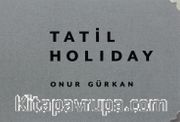Tatil / Holiday