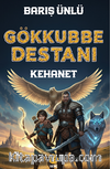 Gökkubbe Destanı Kehanet