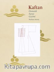 Kaftan / Osmanlı Saray Giyimi