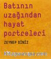 Batının Uzağından Hayat Portreleri
