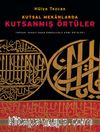 Kutsal Mekânlarda Kutsanmış Örtüler