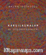 Karşılaştırmalar ve Düşündürdükleri