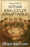 İhtiyar Kraliçeler Kıraathanesi