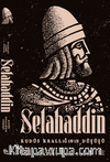 Selahaddin – Kudüs Krallığının Düşüşü