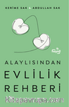 Alaylısından Evlilik Rehberi  - M.Ö. Mürüvvetten Önce