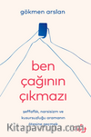 Ben Çağının Çıkmazı 