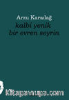 Kalbi Yenik Bir Evren Seyrin