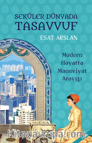Seküler Dünyada Tasavvuf