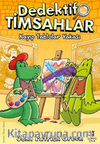 Dedektif Timsahlar 6 - Kayıp Tablolar Vakası