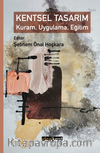 Kentsel Tasarım & Kuram, Uygulama, Eğitim