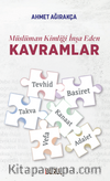 Müslüman Kimliği İnşa Eden Kavramlar