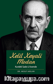 Xelîl Xeyalî Modan  / Kurdekî Sade û Xwende (1864-1946)