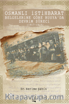 Osmanlı İstihbarat Belgelerine Göre Rusya'da Devrim Süreci (1917-1918)