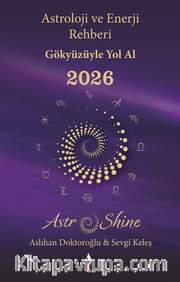 Astro Shine Astroloji ve Enerji Rehberi 2026
