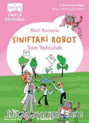 Sınıftaki Robot: Son Yolculuk