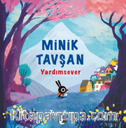 Minik Tavşan Yardımsever