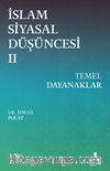 İslam Siyasal Düşüncesi 2 - Temel Dayanaklar