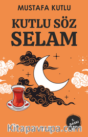 Kutlu Söz Selam
