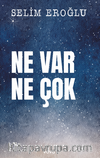 Ne Var Ne Çok
