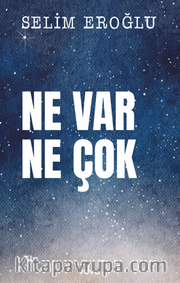Ne Var Ne Çok