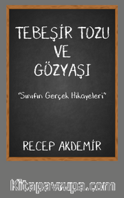 Tebeşir Tozu ve Gözyaşı