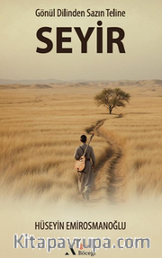 SEYİR <br /> Gönül Dilinden, Sazın Teline