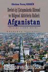 Devlet-İçi Çatışmalarda Küresel ve Bölgesel Aktörlerin Rolleri: Afganistan Örneği (1989-2018)