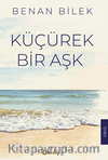 Küçürek Bir Aşk