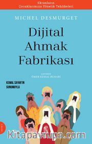 Dijital Ahmak Fabrikası